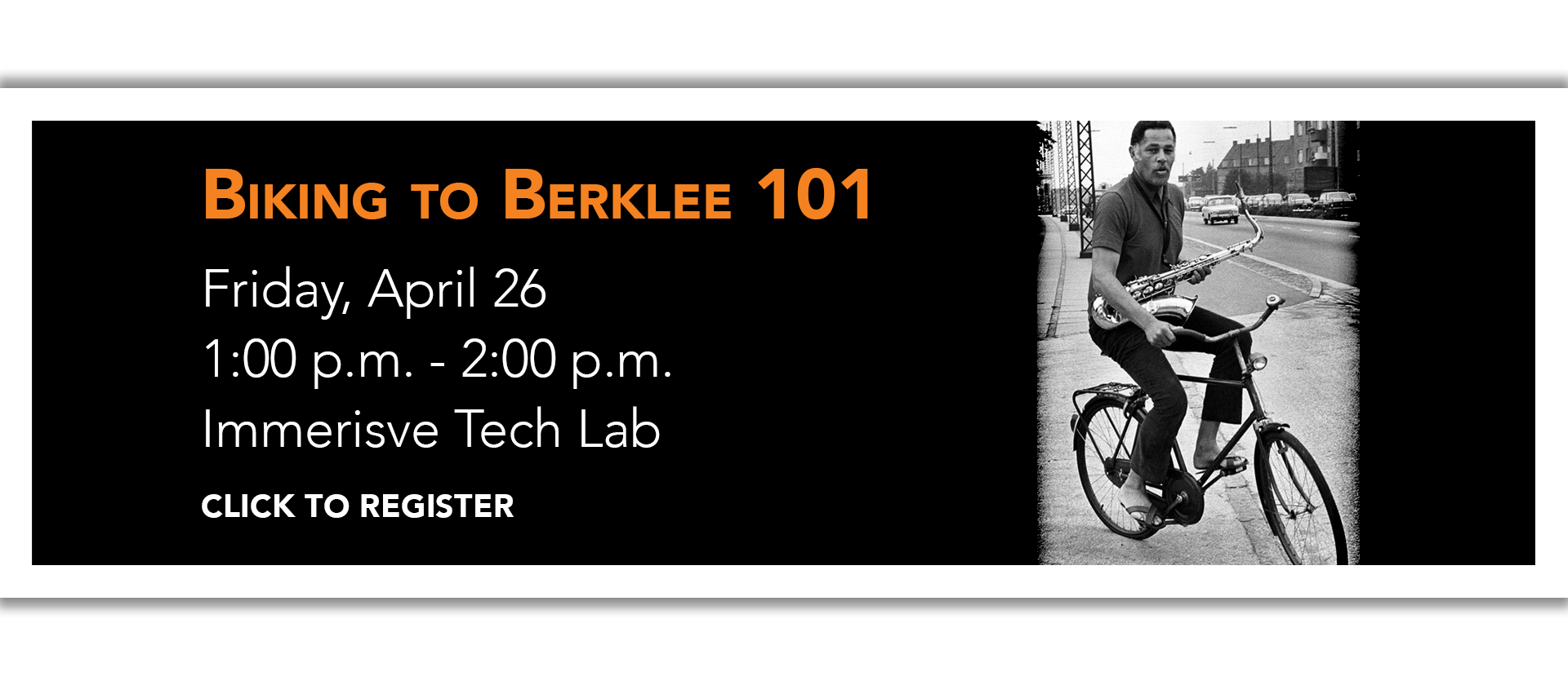 Biking To Berklee, April 26 1pm in the ITL, click to register