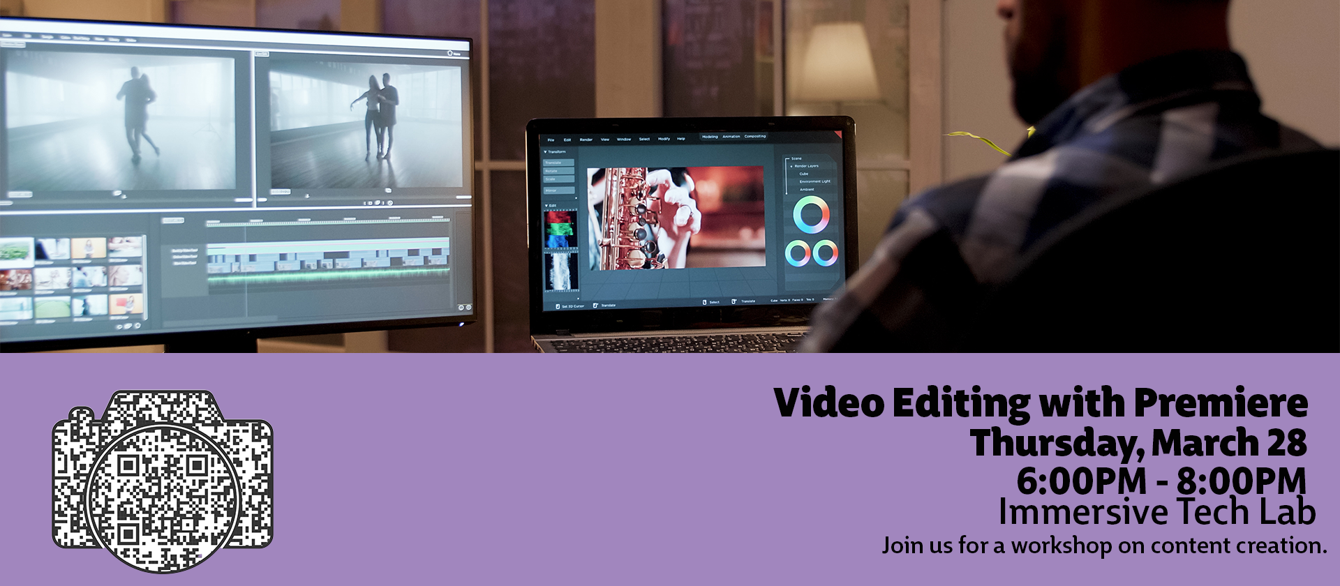 Video Editing with Premiere, Thursday March 28 6pm. Click or scan to register.